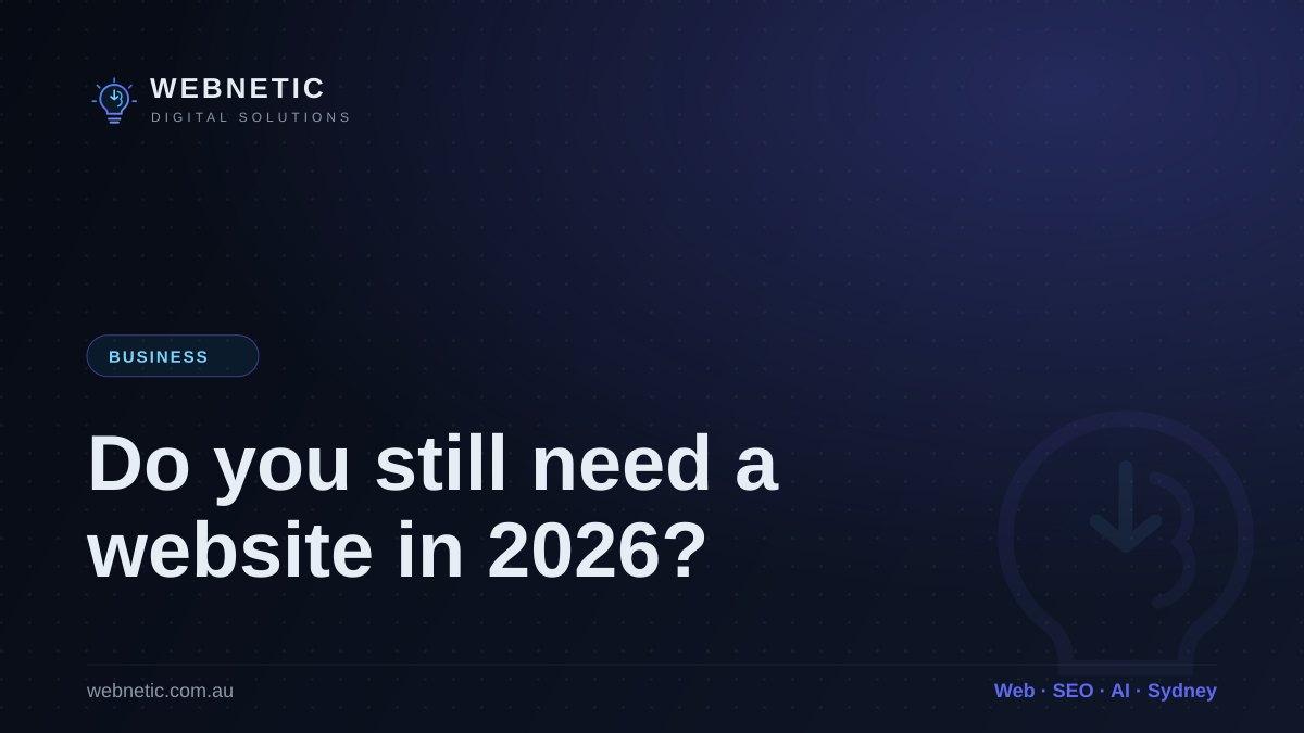 Do you still need a website in 2026? — Webnetic blog