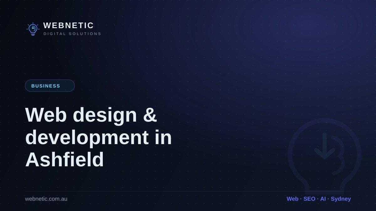 Web design and development in Ashfield, Sydney — Webnetic blog