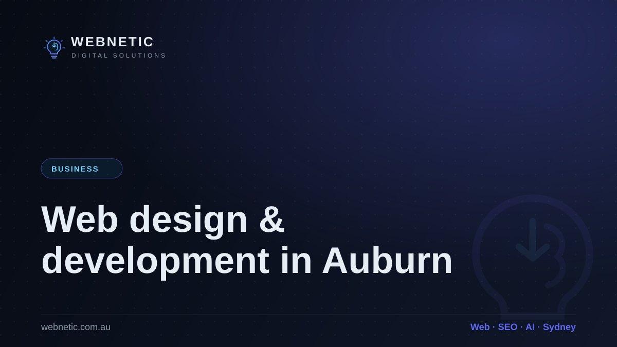 Web design and development in Auburn, Sydney — Webnetic blog